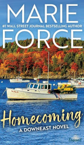 Title: Homecoming: A Downeast Novel, Author: Marie Force