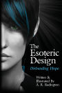 The Esoteric Design: Disbanding Hope