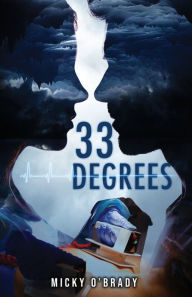 Title: 33 Degrees, Author: Micky O'Brady