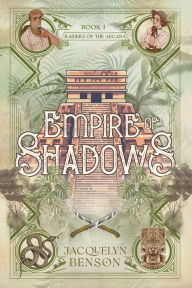Title: Empire of Shadows, Author: Jacquelyn Benson
