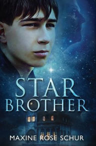 Title: Star Brother, Author: Maxine Rose Schur