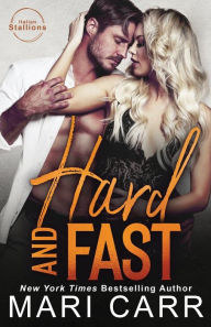 Title: Hard and Fast, Author: Mari Carr