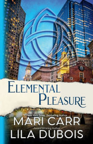 Title: Elemental Pleasure, Author: Mari Carr