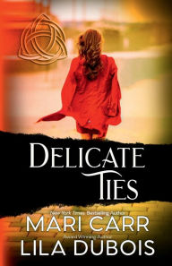 Title: Delicate Ties, Author: Mari Carr