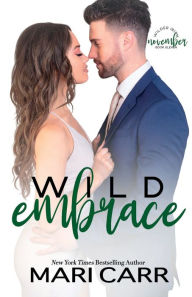Title: Wild Embrace, Author: Mari Carr