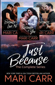 Title: Just Because, Author: Mari Carr