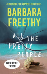 All The Pretty People (LARGE PRINT EDITION): A Riveting Psychological Thriller