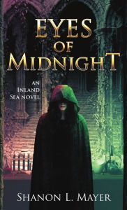 Download kindle books as pdf Eyes of Midnight: an Inland Sea novel FB2 in English 9781958076033 by Shanon L. Mayer, Shanon L. Mayer