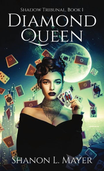 Diamond Queen: Shadow Tribunal, book 1