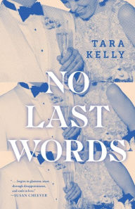 Title: No Last Words, Author: Tara Kelly