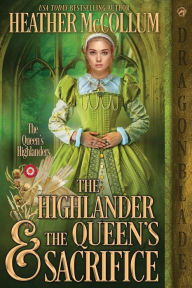 Free download books on pdf format The Highlander & the Queen's Sacrifice (English literature)