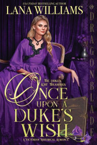 Title: Once Upon a Duke's Wish, Author: Lana Williams