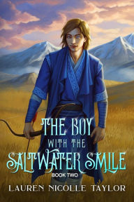 Title: The Boy with the Saltwater Smile, Author: Lauren Nicolle Taylor