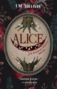 Title: Alice, Author: J M Sullivan