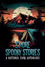 S'more Spooky Stories: A National Park Anthology
