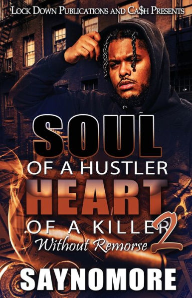 Soul of a Hustler, Heart of a Killer 2