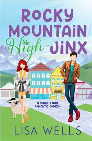 Rocky Mountain High-Jinx: Full-length, grumpy/sunshine small-town romance with laugh-out-loud sexy goodness.