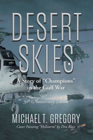 Desert Skies: A Story of "Champions" the Gulf War