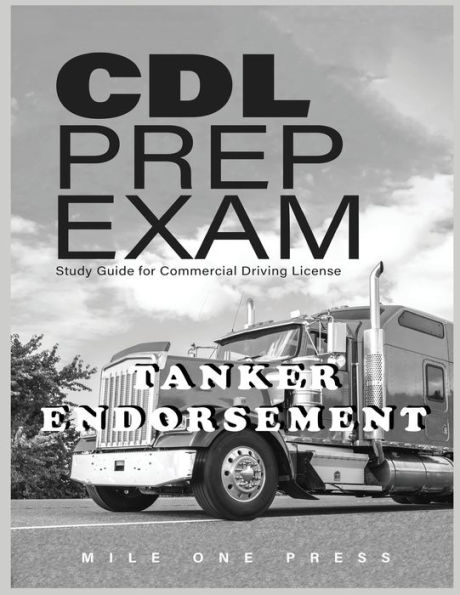 CDL Prep Exam: Tanker Endorsement: Tanker: Tanker