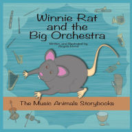 Title: Winnie Rat and the Big Orchestra, Author: Angela Bond