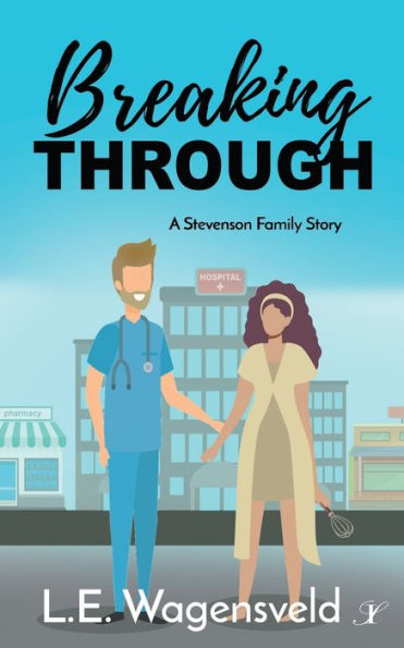 Breaking Through: A Stevenson Family Story