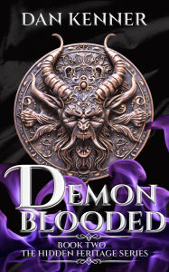 Title: Demon Blooded, Author: Dan Kenner
