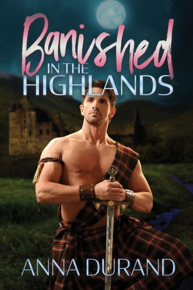 Banished the Highlands: A Hot Scots Prequel