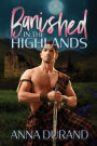 Banished in the Highlands: A Hot Scots Prequel