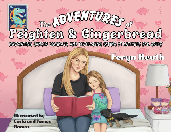 The Adventures of Peighten and Gingerbread: Navigating Cancer Diagnosis and Developing Coping Strategies for Grief