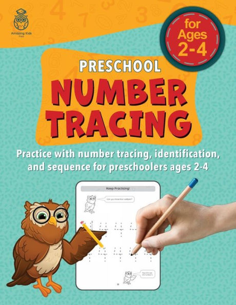 Preschool Number Tracing: Practice with number tracing, identification, and sequence for preschoolers ages 2-4