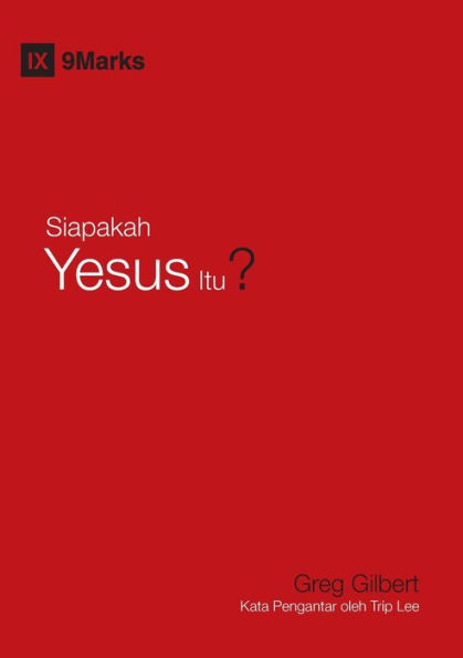 Who Is Jesus? / Siapakah Yesus Itu?