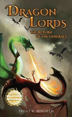 Dragon Lords: the Return of Generals