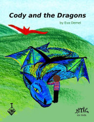 Title: Cody and the Dragons, Author: Eva Demel