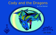 Title: Cody and the Dragons, Author: Eva Demel