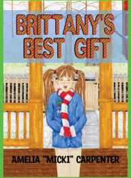 Title: Brittany's Best Gift, Author: Amelia 