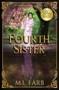 Title: Fourth Sister, Author: M L Farb