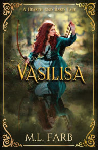 Title: Vasilisa, Author: M L Farb