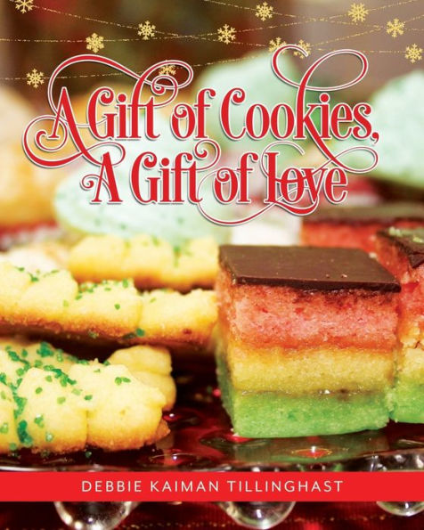 A Gift of Cookies, A Gift of Love