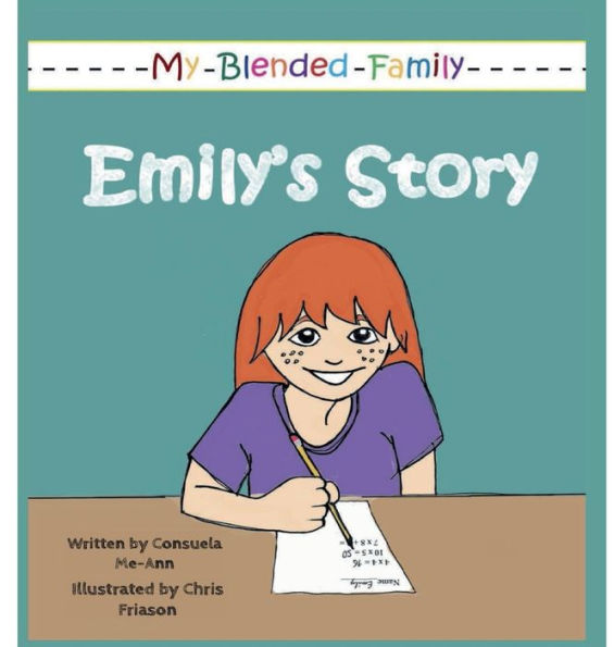 My Blended Family: Emily's Story: