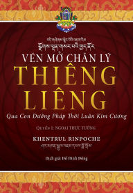 Title: VÉN M? CHÂN LÝ THIÊNG LIÊNG, Author: Shar Khentrul Jamphel Lodrö