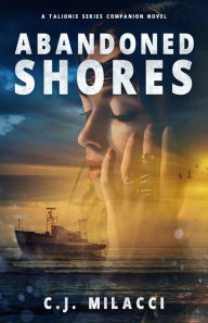Free ebooks for download epub Abandoned Shores: A Talionis Series Companion Novel RTF CHM