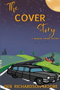Title: The Cover Story, Author: Deb Richardson-Moore