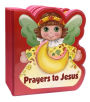 Prayers to Jesus