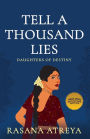 Tell A Thousand Lies: Women's Fiction Set In India