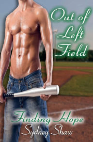 Download ebook free for android Out of Left Field: Finding Hope in English 9781958256091