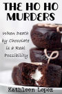 The Ho Ho Murders: When Death by Chocolate is a Real Possibility