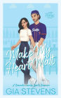 Make My Heart Malt: A Romantic Comedy Sports Romance