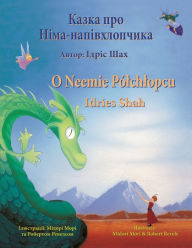 Title: O Neemie Pólchlopcu / ????? ??? ????-?????????????: Wydanie dwujezyczne polsko-ukrainskie / ???????? ????????-?????????? ???????, Author: Idries Shah