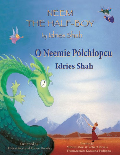 Neem the Half-Boy / O Neemie PÃ¯Â¿Â½lchlopcu: Bilingual English-Polish Edition / Wydanie dwujęzyczne angielsko-polskie