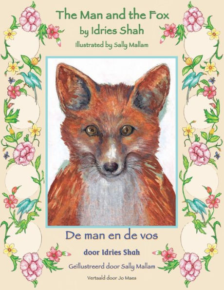 The Man and the Fox / De man en de vos: Bilingual English-Dutch Edition / Tweetalige Engels-Nederlands editie